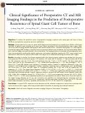 Cover page: Clinical Significance of Preoperative CT and MR Imaging Findings in the Prediction of Postoperative Recurrence of Spinal Giant Cell Tumor of Bone