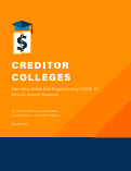 Cover page: Creditor Colleges: Canceling Debts that Surged during COVID-19 for Low-Income Students