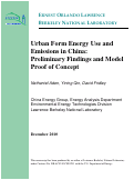 Cover page: Urban Form Energy Use and Emissions in China:
Preliminary Findings and Model Proof of Concept
