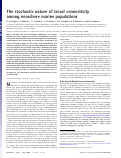 Cover page: The stochastic nature of larval connectivity among nearshore marine populations.