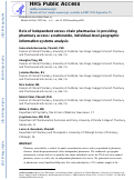 Cover page: Role of independent versus chain pharmacies in providing pharmacy access: a nationwide, individual-level geographic information systems analysis.