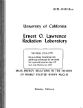 Cover page: MASS-ENERGY RELATIONS IN THE FISSION OF HIGHLY EXCITED HEAVY NUCLEI