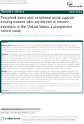 Cover page: Perceived stress and emotional social support among women who are denied or receive abortions in the United States: a prospective cohort study