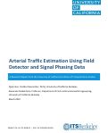 Cover page: Arterial Traffic Estimation Using Field Detector and Signal Phasing Data