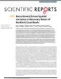 Cover page: Recruitment Drives Spatial Variation in Recovery Rates of Resilient Coral Reefs.
