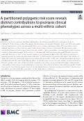 Cover page: A partitioned polygenic risk score reveals distinct contributions to psoriasis clinical phenotypes across a multi-ethnic cohort.