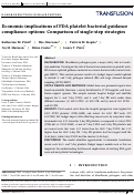 Cover page: Economic implications of FDA platelet bacterial guidance compliance options: Comparison of single-step strategies.