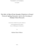 Cover page: The Role of Short-Term Synaptic Plasticity in Neural Network Spiking Dynamics and in the Learning of Multiple Distal Rewards
