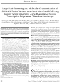 Cover page: Large-Scale Screening and Molecular Characterization of EML4-ALK Fusion Variants in Archival Non–Small-Cell Lung Cancer Tumor Specimens Using Quantitative Reverse Transcription Polymerase Chain Reaction Assays