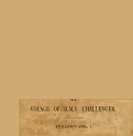 Cover page of Report on the scientific results of the voyage of H.M.S. Challenger during the years 1873-76. Zoology - Vol. 1