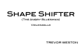 Cover page: Shape Shifter