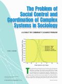 Cover page: The Problem of Social Control and Coordination of Complex Systems in Sociology: A Look at the Community Cleavage Problem