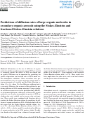 Cover page: Predictions of diffusion rates of large organic molecules in secondary organic aerosols using the Stokes–Einstein and fractional Stokes–Einstein relations