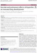 Cover page: Vascular and pulmonary effects of ibuprofen on neonatal lung development.