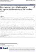 Cover page: Using alone at home: What’s missing in housing-based responses to the overdose crisis?