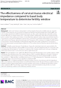 Cover page: The effectiveness of cervical mucus electrical impedance compared to basal body temperature to determine fertility window.