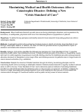 Cover page: Maximizing Medical and Health Outcomes after a Catastrophic Disaster: Defining a New “Crisis Standard of Care”