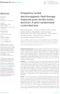 Cover page: Frequency-tuned electromagnetic field therapy improves post-stroke motor function: A pilot randomized controlled trial.