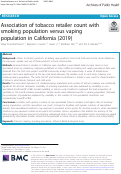 Cover page: Association of tobacco retailer count with smoking population versus vaping population in California (2019)