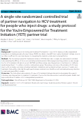 Cover page: A single-site randomized controlled trial of partner navigation to HCV treatment for people who inject drugs: a study protocol for the Youre Empowered for Treatment Initiation (YETI) partner trial.