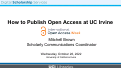 Cover page: How to Publish Open Access at UC Irvine