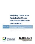 Cover page: Recycling Diesel Soot Particles for Use as Activated Carbon in Li Ion Batteries