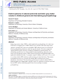 Cover page: Distinct patterns of reduced prefrontal and limbic grey matter volume in childhood general and internalizing psychopathology.