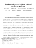 Cover page: Randomized Controlled Field Trials of Predictive Policing