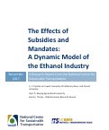 Cover page: The Effects of Subsidies and Mandates: A Dynamic Model of the Ethanol Industry