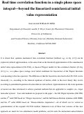 Cover page: Real time correlation function in a single phase space integral--beyond the linearized 
semiclassical initial value representation