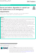Cover page: Racial and ethnic disparities in opioid use for adolescents at US emergency departments.