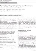 Cover page: Hypertension, antihypertensive medication use, and breast cancer risk in the California Teachers Study cohort