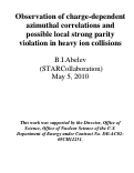 Cover page: Observation of charge-dependent azimuthal correlations and possible local strong parity violation in heavy-ion collisions