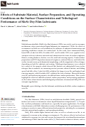 Cover page of Effects of Substrate Material, Surface Preparation, and Operating Conditions on the Surface Characteristics and Tribological Performance of MoS2 Dry Film Lubricants