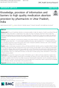 Cover page: Knowledge, provision of information and barriers to high quality medication abortion provision by pharmacists in Uttar Pradesh, India