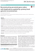 Cover page: Reconstructing ancestral gene orders with duplications guided by synteny level genome reconstruction.