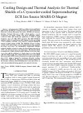 Cover page of Cooling Design and Thermal Analysis for Thermal Shields of a Cryocooler-Cooled Superconducting ECR Ion Source MARS-D Magnet