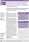 Cover page: Cohort study of neonatal resuscitation skill retention in frontline healthcare facilities in Bihar, India, after PRONTO simulation training.