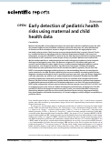 Cover page: Early detection of pediatric health risks using maternal and child health data.