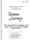 Cover page: ATOMIC RESEARCH ON RADIOACTIVE ATOMS (THE FIRST ERNEST O. LAWRENCE MEMORIAL LECTURE, MEETING OF THE NATIONAL ACADEMY OF SCIENCES, BERKELEY, CALIF.)