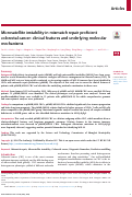 Cover page: Microsatellite instability in mismatch repair proficient colorectal cancer: clinical features and underlying molecular mechanisms.