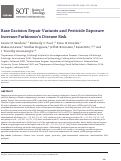 Cover page: Editor’s Highlight: Base Excision Repair Variants and Pesticide Exposure Increase Parkinson’s Disease Risk