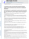 Cover page: A systematic review of the association between biological markers and environmental stress risk factors for adolescent depression.