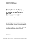 Cover page: Towards an Accessible City: Removing Functional Barriers to Independent Travel for Blind and Vision-Impaired Residents and Visitors