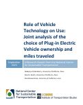 Cover page of Role of Vehicle Technology on Use: Joint analysis of the choice of Plug-in Electric Vehicle ownership and miles traveled