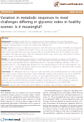 Cover page: Variation in metabolic responses to meal challenges differing in glycemic index in healthy women: Is it meaningful?