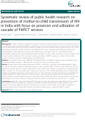 Cover page: Systematic review of public health research on prevention of mother-to-child transmission of HIV in India with focus on provision and utilization of cascade of PMTCT services