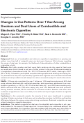 Cover page: Changes in Use Patterns Over 1 Year Among Smokers and Dual Users of Combustible and Electronic Cigarettes.