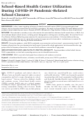 Cover page: School‐Based Health Center Utilization During COVID‐19 Pandemic‐Related School Closures