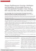 Cover page: Human Papillomavirus Genotype Attribution and Estimation of Preventable Fraction of Anal Intraepithelial Neoplasia Cases Among HIV-Infected Men Who Have Sex With Men